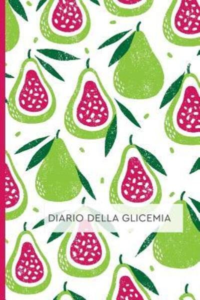Cover for Happy Active Publishing · Diario Della Glicemia (Paperback Book) (2019)