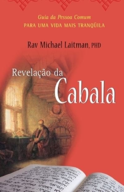 Cover for Michael Laitman · A Revelação Da Cabala (Taschenbuch) (2019)