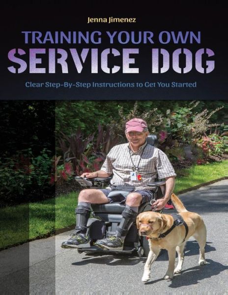 Cover for Jenna Jimenez · Training Your Own Service Dog (Paperback Book) (2019)