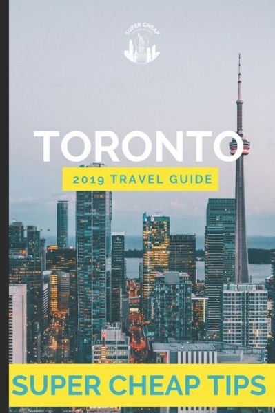 Cover for Phil G Tang · Super Cheap Toronto (Paperback Book) (2019)