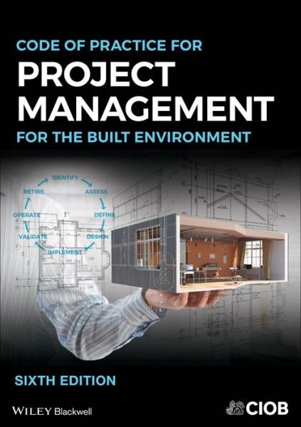 Cover for CIOB (The Chartered Institute of Building) · Code of Practice for Project Management for the Built Environment (Pocketbok) (2022)