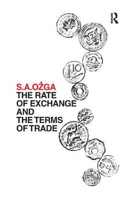 Cover for Isaiah Friedman · The Rate of Exchange and the Terms of Trade (Hardcover Book) (2017)