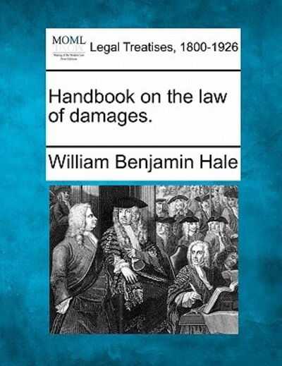 Cover for William Benjamin Hale · Handbook on the Law of Damages. (Paperback Book) (2010)