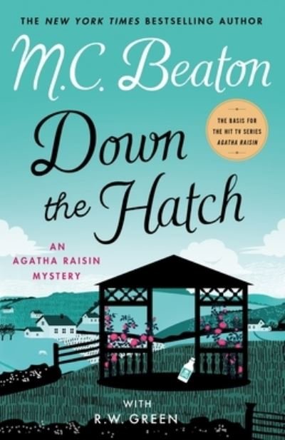 Cover for M. C. Beaton · Down the Hatch: An Agatha Raisin Mystery - Agatha Raisin Mysteries (Hardcover bog) (2021)