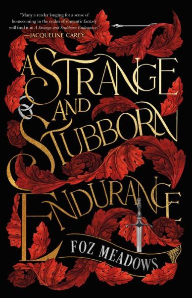 Cover for Foz Meadows · A Strange and Stubborn Endurance (Inbunden Bok) (2022)