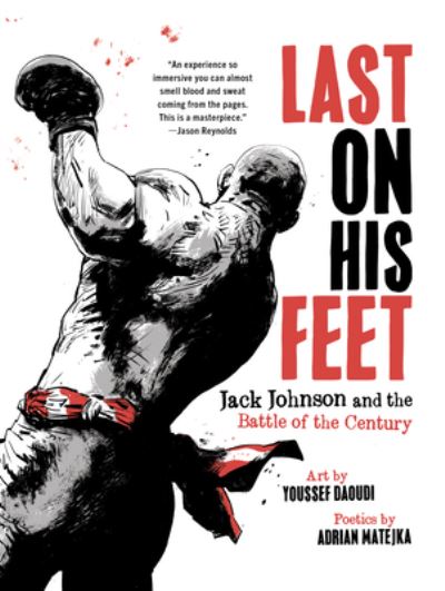 Cover for Youssef Daoudi · Last On His Feet: Jack Johnson and the Battle of the Century (Paperback Book) (2025)