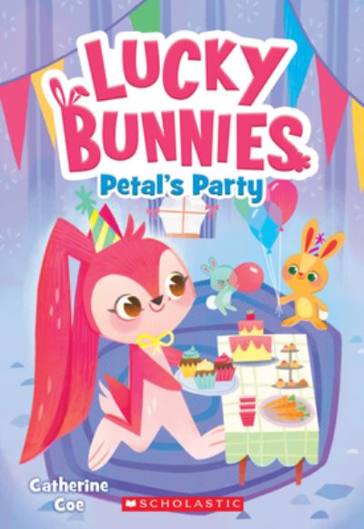 Cover for Catherine Coe · Petal's Party (Lucky Bunnies #2) (Book) (2020)