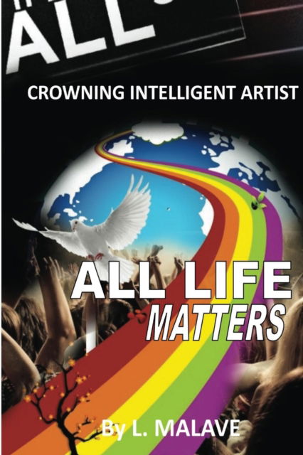 Cover for Luis Malave · All Life Matters (Paperback Book) (2016)