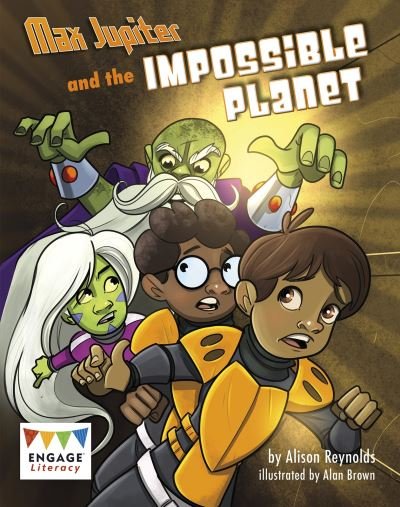 Cover for Alison Reynolds · Max Jupiter and the Impossible Planet - Engage Literacy Grey (Paperback Book) (2021)