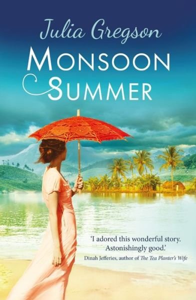 Cover for Julia Gregson · Monsoon Summer (Paperback Book) (2016)