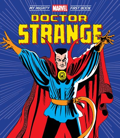 Doctor Strange: My Mighty Marvel First Book - A Mighty Marvel First Book - Marvel Entertainment - Bücher - Abrams - 9781419756139 - 25. Januar 2022