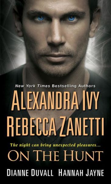 Cover for Alexandra Ivy · On The Hunt (Paperback Book) (2015)