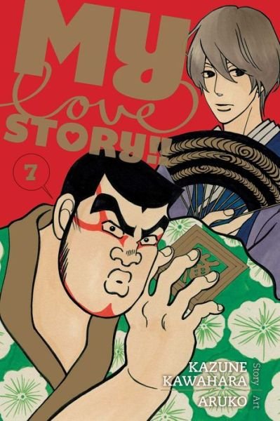 Cover for Kazune Kawahara · My Love Story!!, Vol. 7 - My Love Story!! (Pocketbok) (2016)
