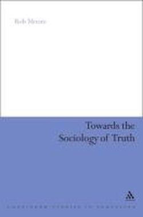 Cover for Rob Moore · Towards the Sociology of Truth (Paperback Book) (2012)