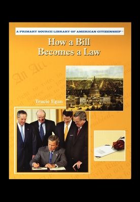 Cover for Tracie Egan · How A Bill Becomes A Law (Paperback Book) (2010)