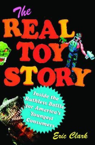 Cover for Eric Clark · Real Toy Story (Buch) (2013)