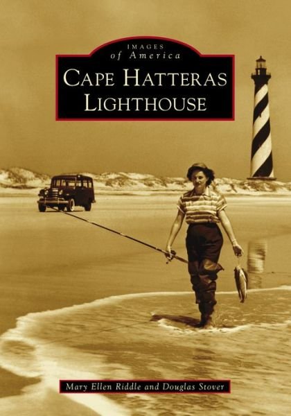Cover for Mary Ellen Riddle · Cape Hatteras Lighthouse (Paperback Book) (2021)