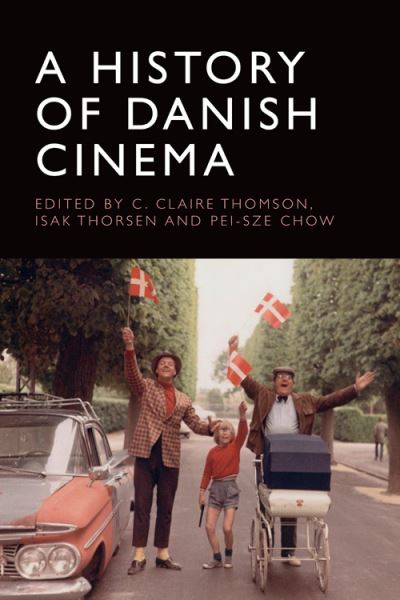 Cover for Claire C. Tomson · A History of Danish Cinema (Paperback Book) (2023)