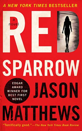 Cover for Jason Matthews · Red Sparrow: A Novel - The Red Sparrow Trilogy (Paperback Bog) [Reprint edition] (2014)