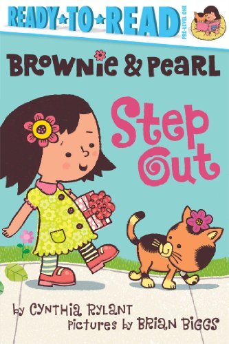 Brownie & Pearl Step out - Cynthia Rylant - Książki - Simon Spotlight - 9781481403139 - 6 maja 2014