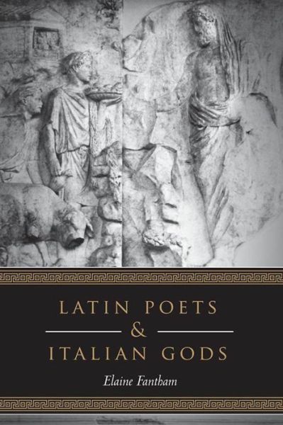 Cover for Elaine Fantham · Latin Poets and Italian Gods - Robson Classical Lectures (Paperback Book) (2020)