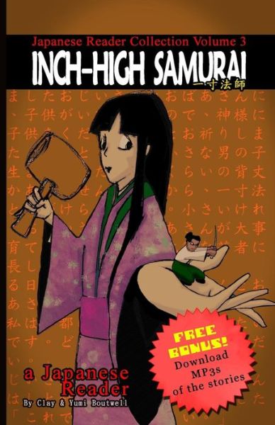 Cover for Clay Boutwell · Japanese Reader Collection Volume 3: the Inch-high Samurai (Pocketbok) (2013)