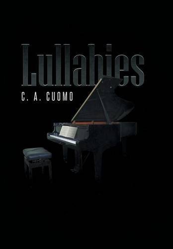 Cover for C A Cuomo · Lullabies (Hardcover Book) (2014)