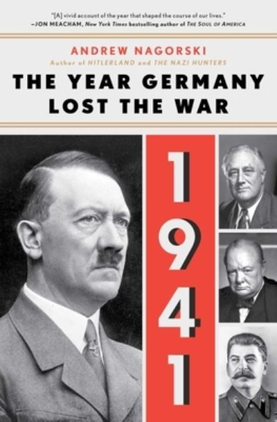 Cover for Andrew Nagorski · 1941: The Year Germany Lost the War: The Year Germany Lost the War (Taschenbuch) (2020)