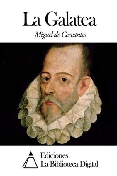Cover for Miguel De Cervantes · La Galatea (Pocketbok) (2014)