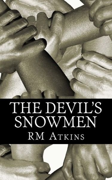 Cover for R M Atkins · The Devil's Snowmen (Paperback Book) (2015)