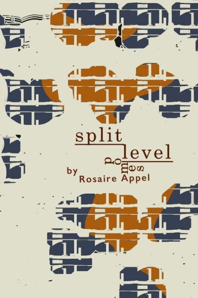 Cover for Rosaire Appel · Split-level Pomes (Paperback Book) (2015)