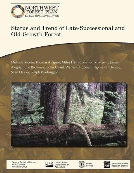 Cover for United States Department of Agriculture · Status and Trend of Late-successional and Old-growth Forest (Pocketbok) (2015)