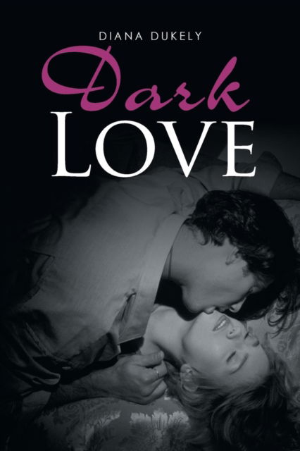 Cover for Diana Dukely · Dark Love (Paperback Book) (2016)