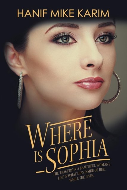 Cover for Hanif Mike Karim · Where Is Sophia (Pocketbok) (2016)