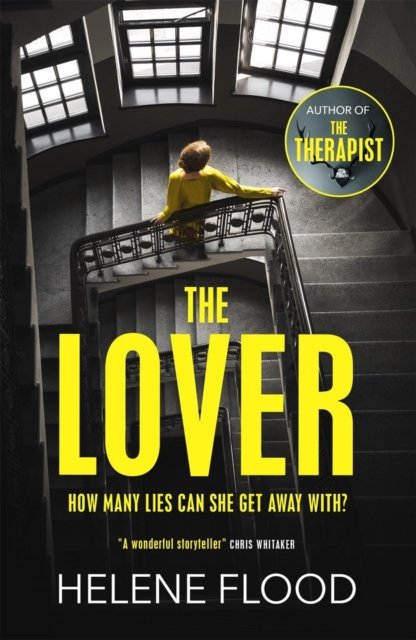 Cover for Helene Flood · The Lover: A twisty scandi thriller about a woman caught in her own web of lies (Paperback Bog) (2023)