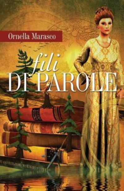 Cover for Ornella Marasco · Fili di parole (Paperback Bog) (2016)