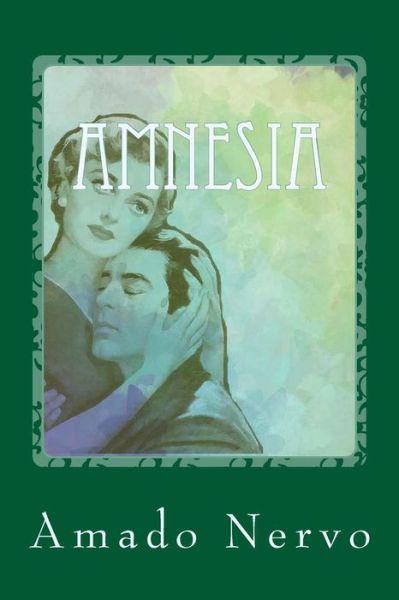 Cover for Amado Nervo · Amnesia (Paperback Book) (2017)