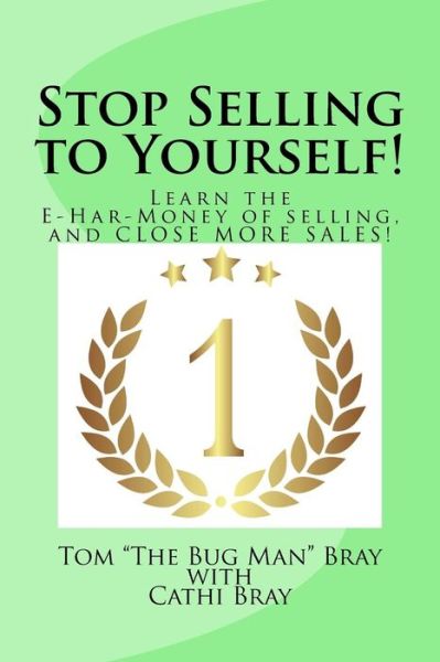 Cover for Cathi Bray · Stop Selling to Yourself! (Paperback Book) (2018)