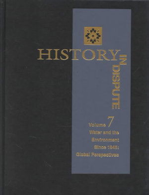 Cover for Char Miller · Water and the Environment: Global Perspectives (History in Dispute) (Hardcover Book) (2001)