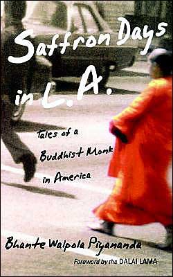 Cover for Bhante Walpola Piyananda · Saffron Days in L.a.: Tales of a Buddhist Monk in America (Paperback Bog) [First edition] (2001)