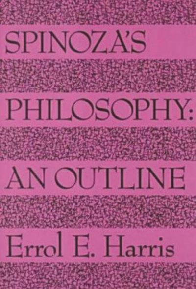 Cover for Errol E. Harris · Spinoza's philosophy (Book) (1993)