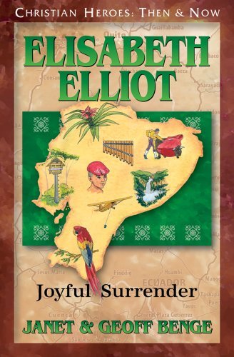 Cover for Geoff Benge · Elisabeth Elliot: Joyful Surrender (Christian Heroes: then &amp; Now) (Pocketbok) (2010)