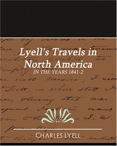 Cover for Charles Lyell · Lyell's Travels in North America (Paperback Book) (2007)