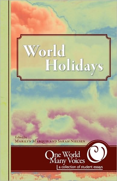 Cover for Marilyn Marquis · One World Many Voices: World Holidays (Paperback Book) (2010)