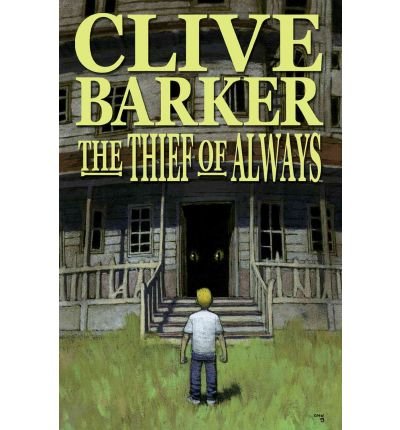 Cover for Clive Barker · Thief of Always (Graphic Novel Adaptation) (Pocketbok) (2010)