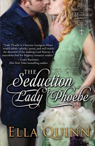 Cover for Ella Quinn · The Seduction of Lady Phoebe (Paperback Book) (2013)