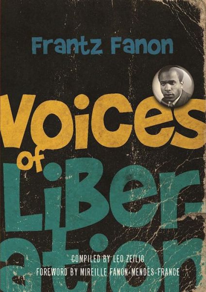 Cover for Leo Zeilig · Voices of Liberation: Frantz Fanon (Pocketbok) (2016)