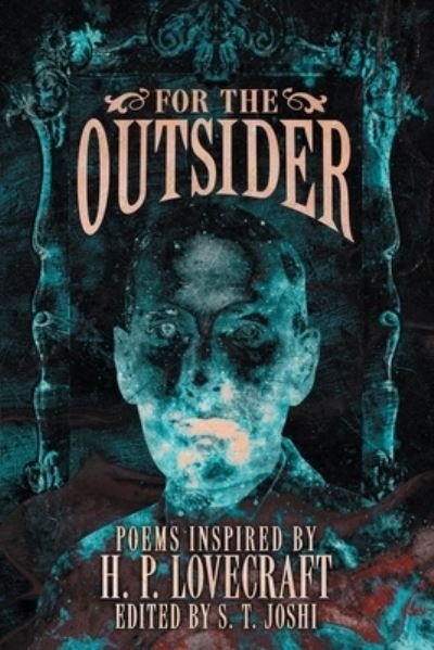 Cover for S. T. Joshi · For the Outsider (Buch) (2023)