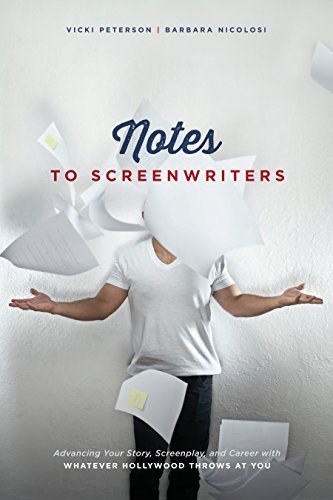 Cover for Barbara Nicolosi · Notes to Screenwriters: Advancing Your Story, Screenplay, and Career with Whatever Hollywood Throws at You (Paperback Book) (2015)