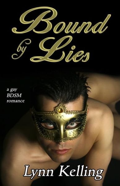 Cover for Lynn Kelling · Bound by Lies (Paperback Bog) (2013)